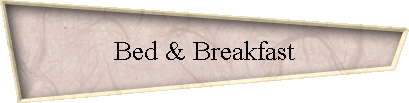 Bed & Breakfast